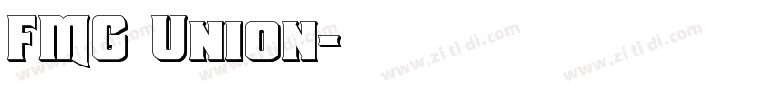 FMG Union字体转换